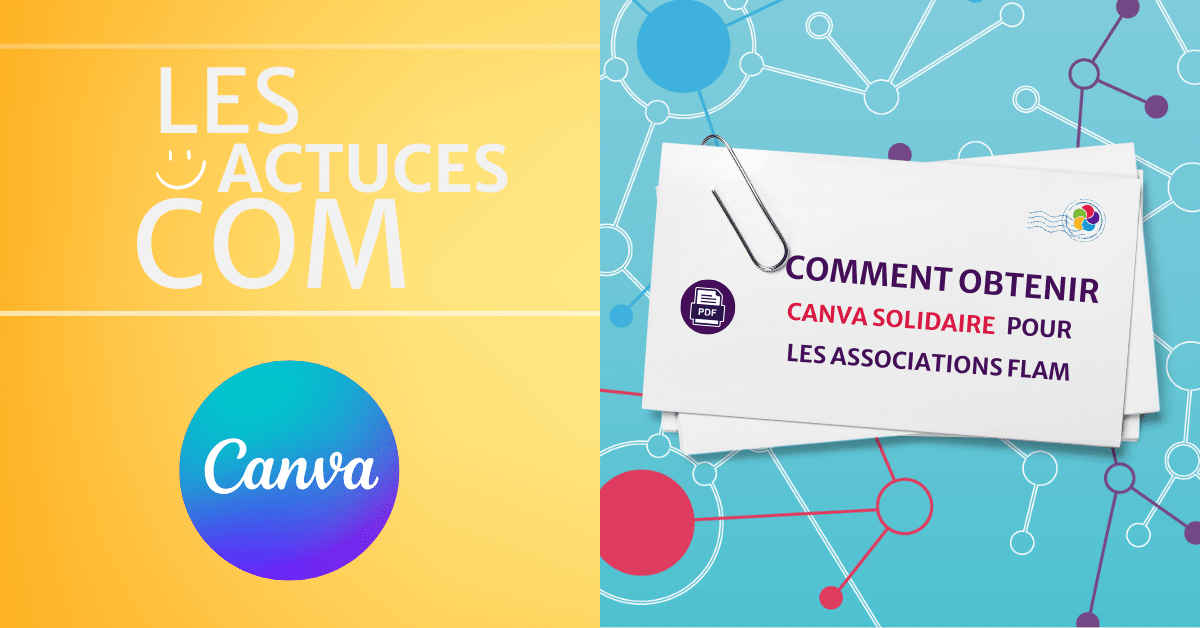 Astuce Com - Comment obtenir Canva Solidaire